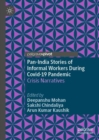 Pan-India Stories of Informal Workers During Covid-19 Pandemic : Crisis Narratives - eBook