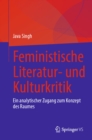 Feministische Literatur- und Kulturkritik : Ein analytischer Zugang zum Konzept des Raumes - eBook