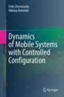 Dynamics of Mobile Systems with Controlled Configuration - eBook