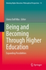 Being and Becoming Through Higher Education : Expanding Possibilities - eBook