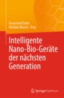 Intelligente Nano-Bio-Gerate der nachsten Generation - eBook