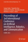 Proceedings of 3rd International Conference on Artificial Intelligence, Robotics, and Communication : ICAIRC 2023 - Book