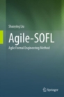 Agile-SOFL : Agile Formal Engineering Method - Book