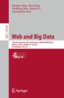 Web and Big Data : 7th International Joint Conference, APWeb-WAIM 2023, Wuhan, China, October 6-8, 2023, Proceedings, Part IV - eBook