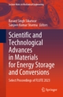 Scientific and Technological Advances in Materials for Energy Storage and Conversions : Select Proceedings of FLUTE 2023 - eBook