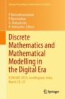 Discrete Mathematics and Mathematical Modelling in the Digital Era : ICDM3DE-2023, Gandhigram, India, March 23-25 - eBook