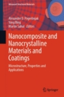 Nanocomposite and Nanocrystalline Materials and Coatings : Microstructure, Properties and Applications - eBook