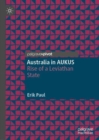 Australia in AUKUS : Rise of a Leviathan State - eBook