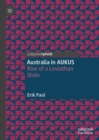 Australia in AUKUS : Rise of a Leviathan State - eBook