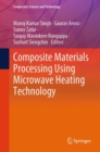 Composite Materials Processing Using Microwave Heating Technology - eBook