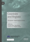 Countries and Regions : Dynamic Interconnectivity - Book