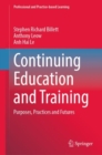 Continuing Education and Training : Purposes, Practices and Futures - eBook