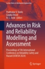 Advances in Risk and Reliability Modelling and Assessment : Proceedings of 5th International Conference on Reliability Safety and Hazard (ICRESH 2024) - Book