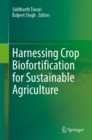 Harnessing Crop Biofortification for Sustainable Agriculture - eBook