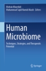 Human Microbiome : Techniques, Strategies, and Therapeutic Potential - eBook