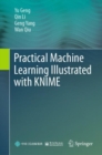 Practical Machine Learning Illustrated with KNIME - eBook