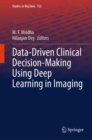 Data-Driven Clinical Decision-Making Using Deep Learning in Imaging - eBook