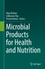 Microbial Products for Health and Nutrition - eBook