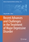 Recent Advances and Challenges in the Treatment of Major Depressive Disorder - eBook