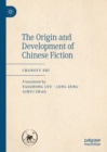 The Origin and Development of Chinese Fiction - eBook