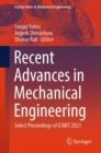 Recent Advances in Mechanical Engineering : Select Proceedings of ICMET 2023 - eBook