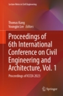 Proceedings of 6th International Conference on Civil Engineering and Architecture, Vol. 1 : Proceedings of ICCEA 2023 - eBook