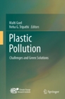 Plastic Pollution : Challenges and Green Solutions - eBook