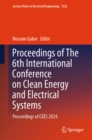 Proceedings of The 6th International Conference on Clean Energy and Electrical Systems : Proceedings of CEES 2024 - eBook