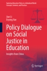 Policy Dialogue on Social Justice in Education : Insights from China - eBook