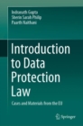 Introduction to Data Protection Law : Cases and Materials from the EU - Book