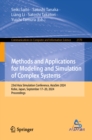 Methods and Applications for Modeling and Simulation of Complex Systems : 23rd Asia Simulation Conference, AsiaSim 2024, Kobe, Japan, September 17-20, 2024, Proceedings - eBook