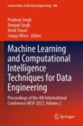 Machine Learning and Computational Intelligence Techniques for Data Engineering : Proceedings of the 4th International Conference MISP 2022, Volume 2 - Book