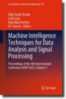 Machine Intelligence Techniques for Data Analysis and Signal Processing : Proceedings of the 4th International Conference MISP 2022, Volume 1 - Book