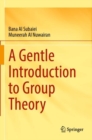 A Gentle Introduction to Group Theory - Book