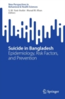 Suicide in Bangladesh : Epidemiology, Risk Factors, and Prevention - eBook