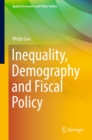 Inequality, Demography and Fiscal Policy - eBook