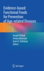 Evidence-based Functional Foods for Prevention of Age-related Diseases - Book
