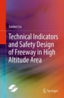 Technical Indicators and Safety Design of Freeway in High Altitude Area - Book