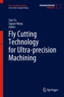 Fly Cutting Technology for Ultra-precision Machining - Book