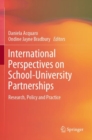 International Perspectives on School-University Partnerships : Research, Policy and Practice - Book