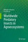 Worldwide Predatory Insects in Agroecosystems - Book