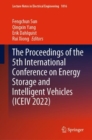 The Proceedings of the 5th International Conference on Energy Storage and Intelligent Vehicles (ICEIV 2022) - Book