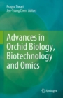 Advances in Orchid Biology, Biotechnology and Omics - eBook