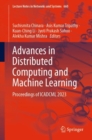 Advances in Distributed Computing and Machine Learning : Proceedings of ICADCML 2023 - Book
