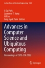 Advances in Computer Science and Ubiquitous Computing : Proceedings of CUTE-CSA 2022 - Book