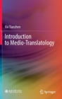 Introduction to Medio-Translatology - Book
