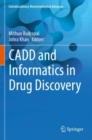 CADD and Informatics in Drug Discovery - Book