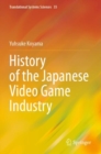 History of the Japanese Video Game Industry - Book