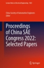 Proceedings of China SAE Congress 2022: Selected Papers - Book