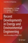 Recent Developments in Energy and Environmental Engineering : Select Proceedings of TRACE 2022 - Book